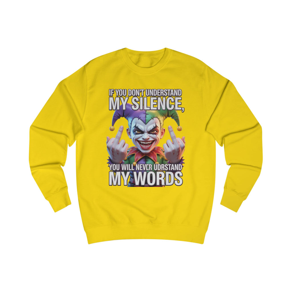 Silent Message Unisex Sweatshirt
