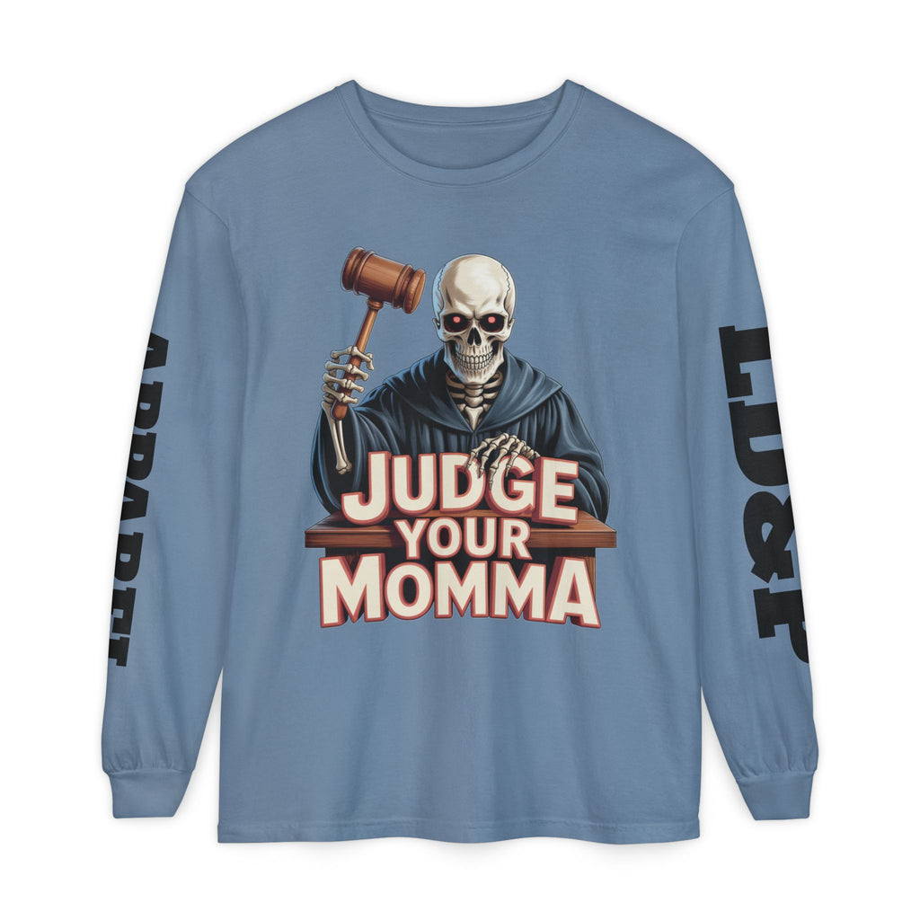 Judge Your Momma Long Sleeve T-Shirt