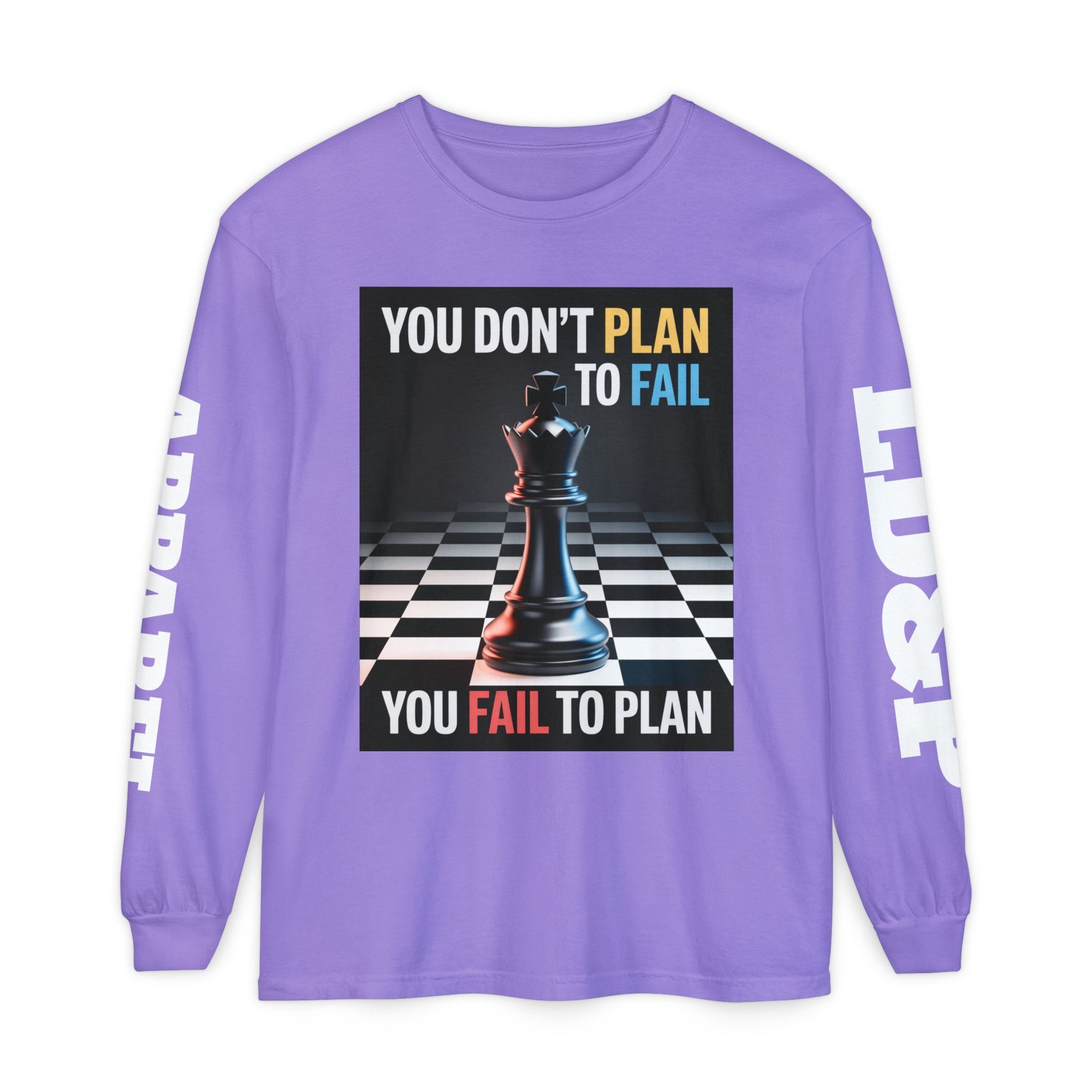 You Don't PlanTo Fail' Long Sleeve T-Shirt