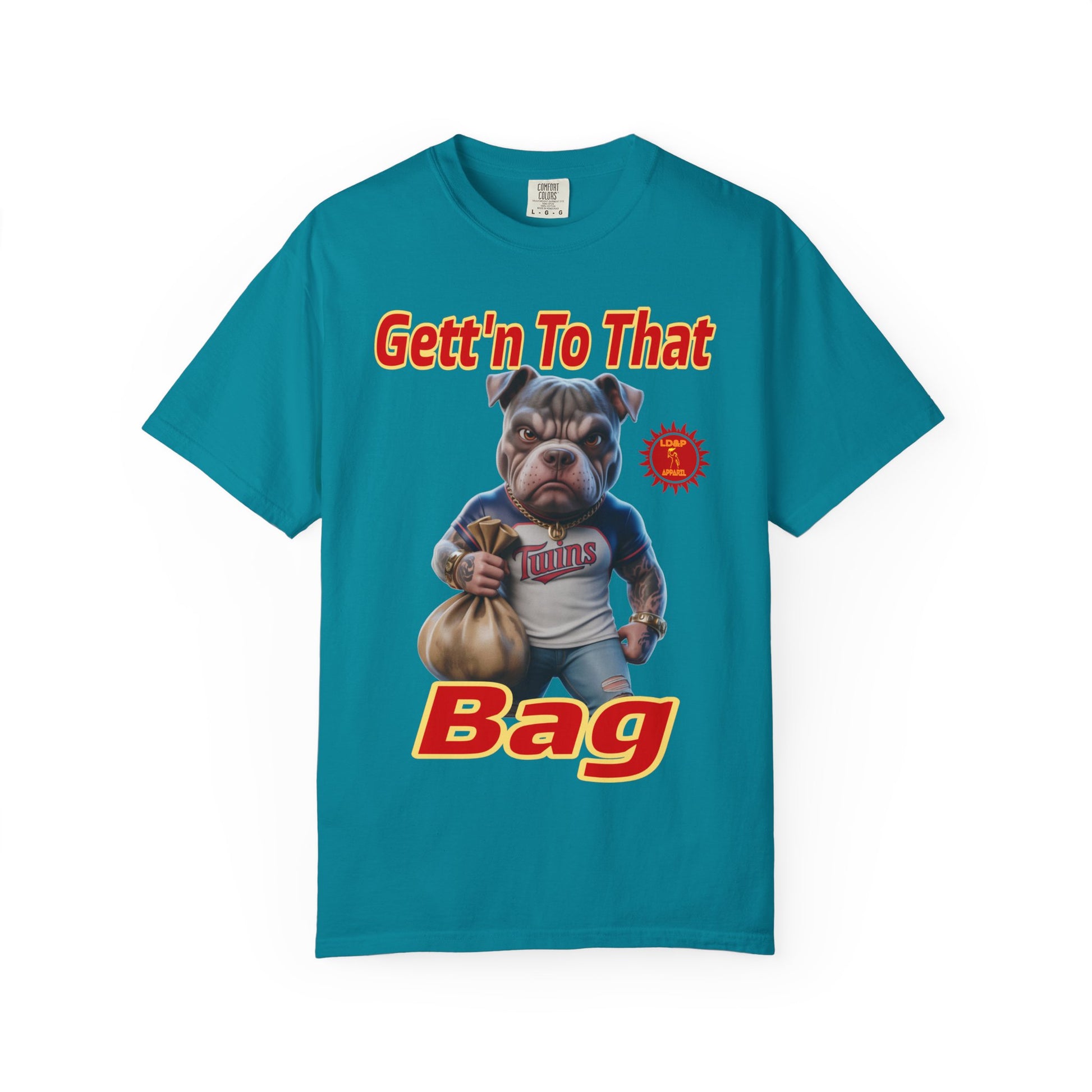 Garment-Dyed T-shirt - Gett'n To The Bag Design