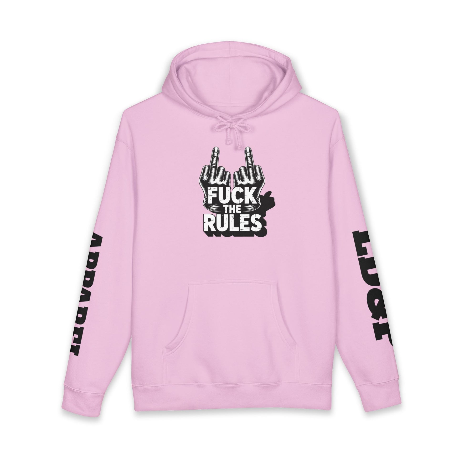 Hooded Sweatshirt - 'Fuck The Rules' Bold Graphic Design