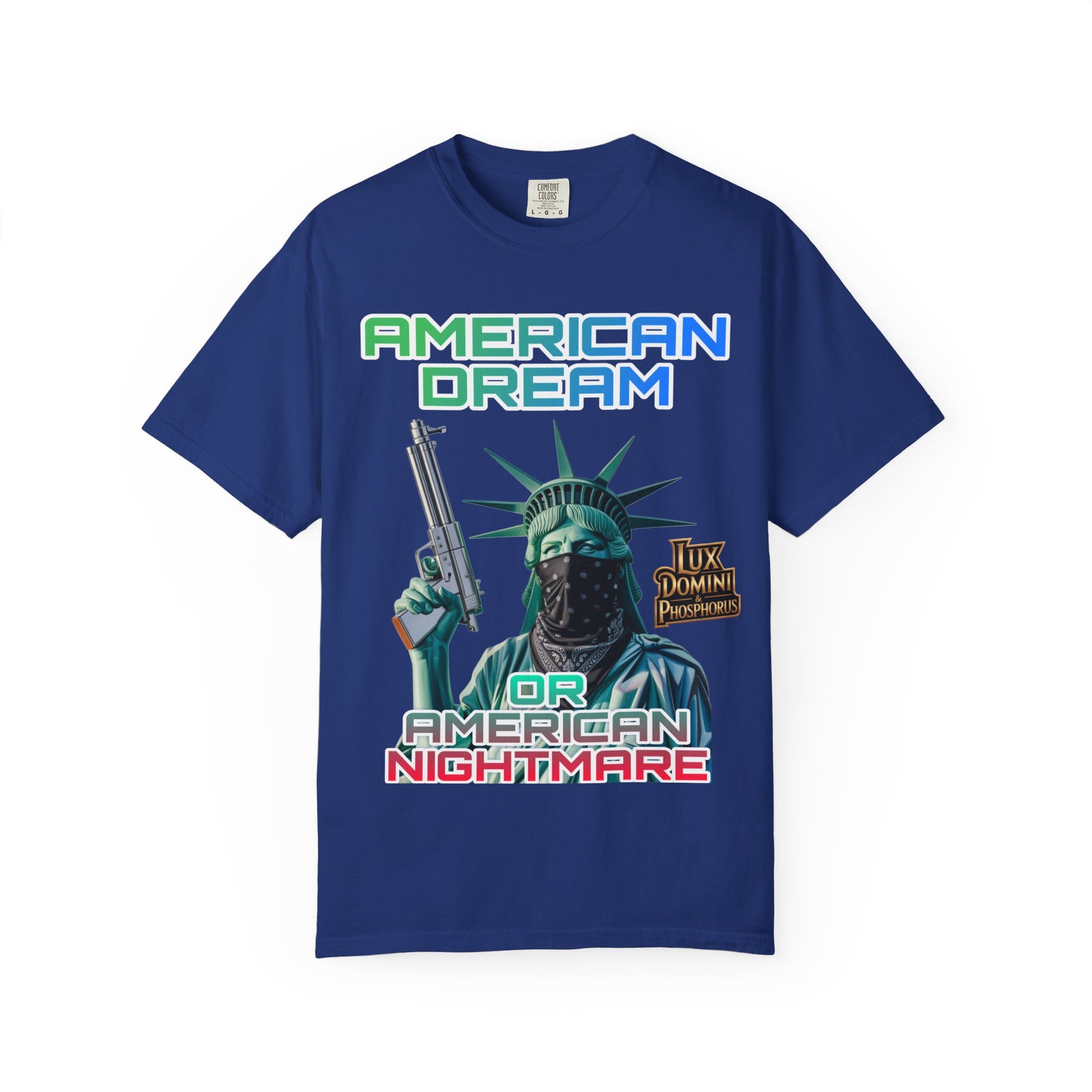 T-shirt American Dream or Nightmare Unisex Garment-Dyed