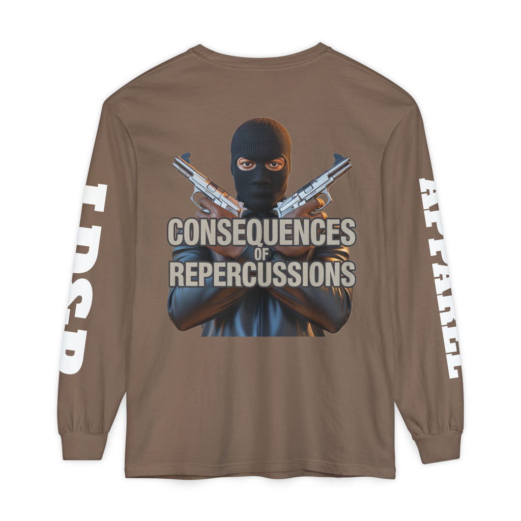 Long Sleeve T-Shirt Consciousness of Repercussions