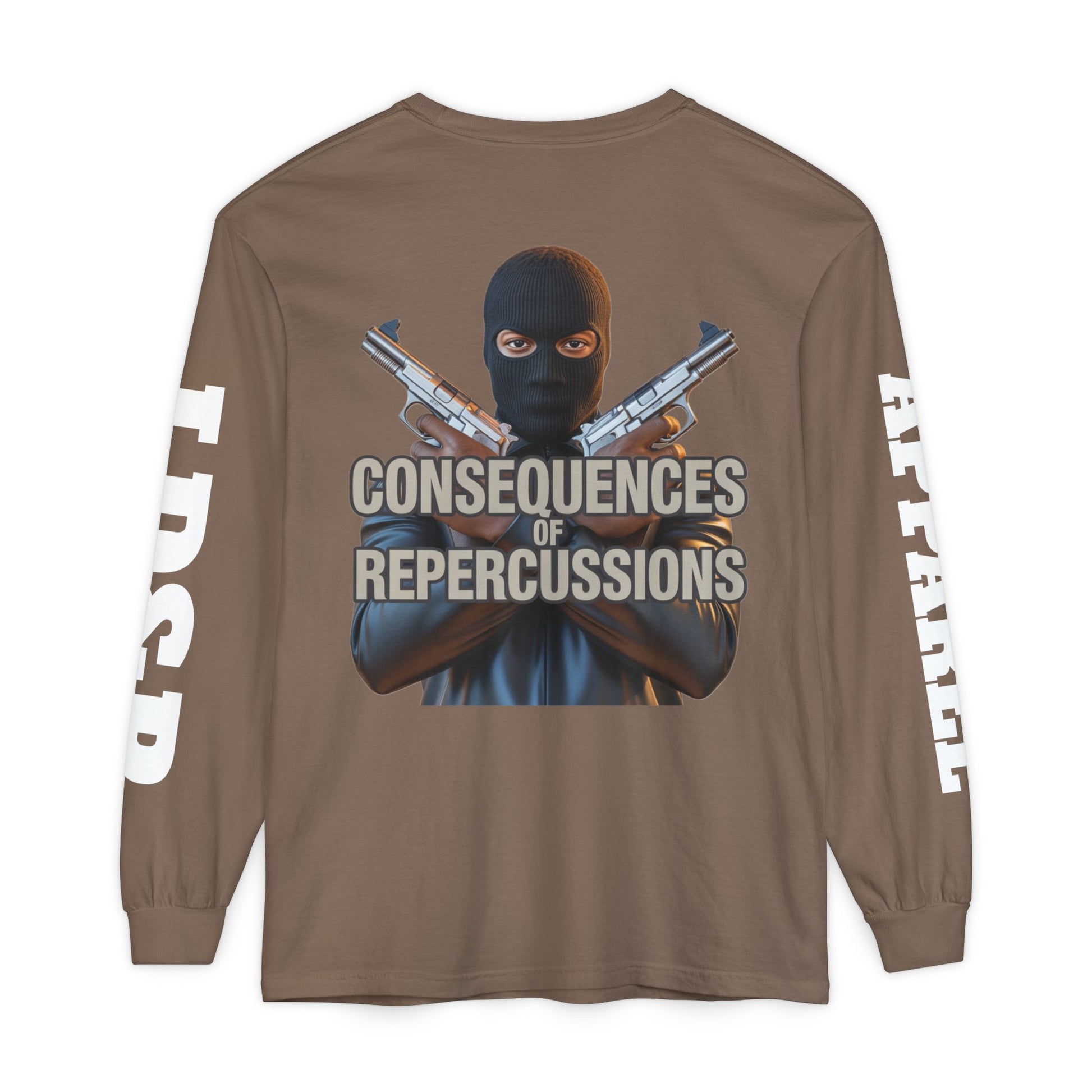Long Sleeve T-Shirt Consciousness of Repercussions