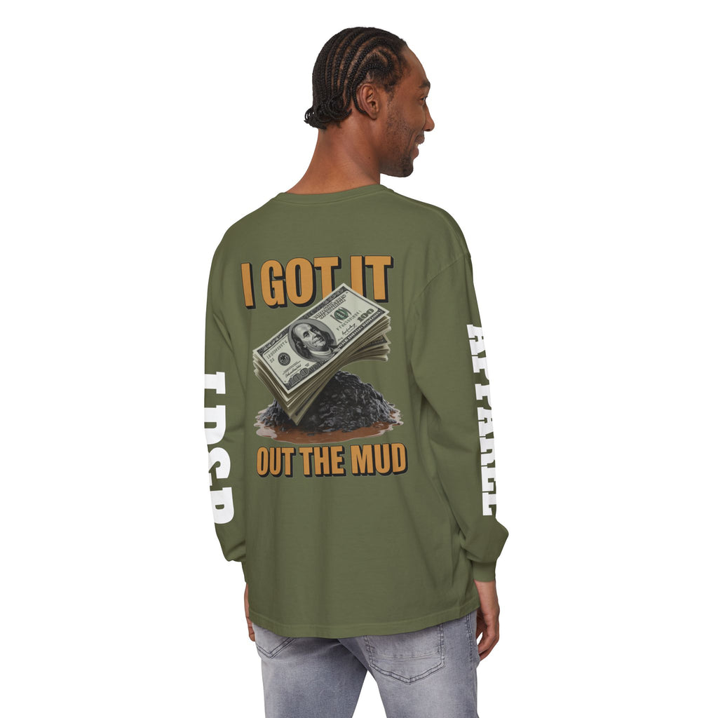 I Got It Out The Mud Long Sleeve T-Shirt LD&P APPAREL DESIGN