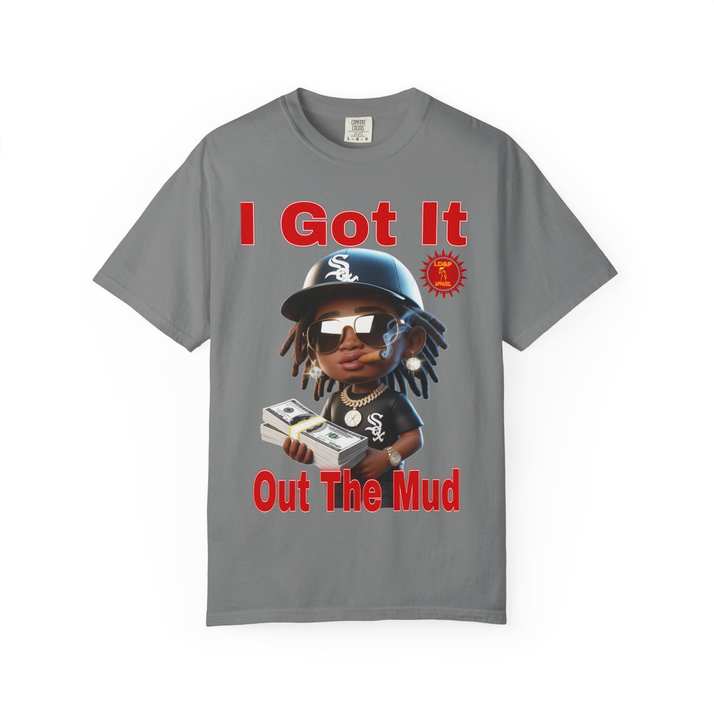 T-Shirt Out The Mud Hustler - Unisex Garment-Dyed