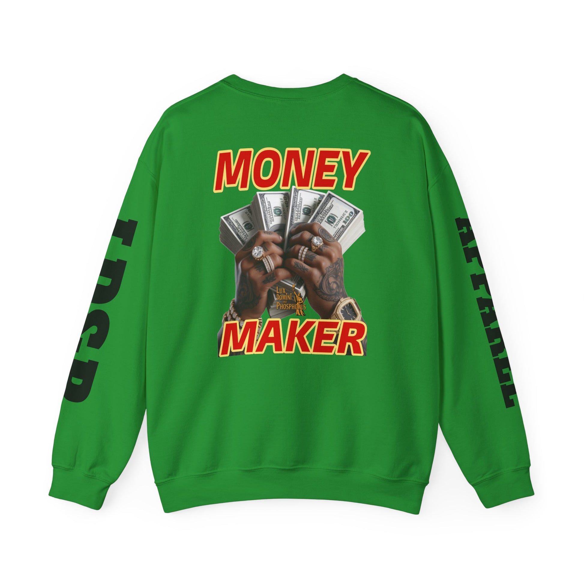 Money Maker Unisex Sweatshirt - LD&P APPAREL Design