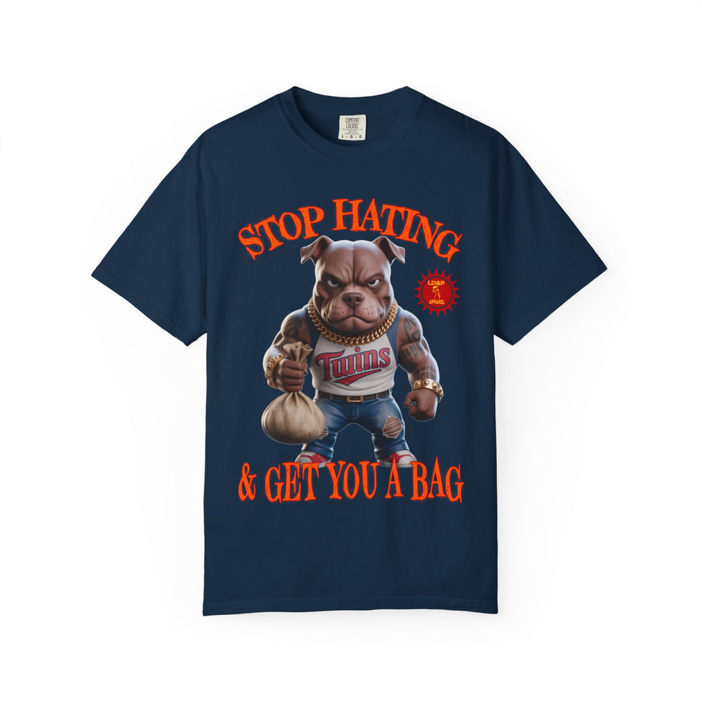 Stop Hating T-shirt