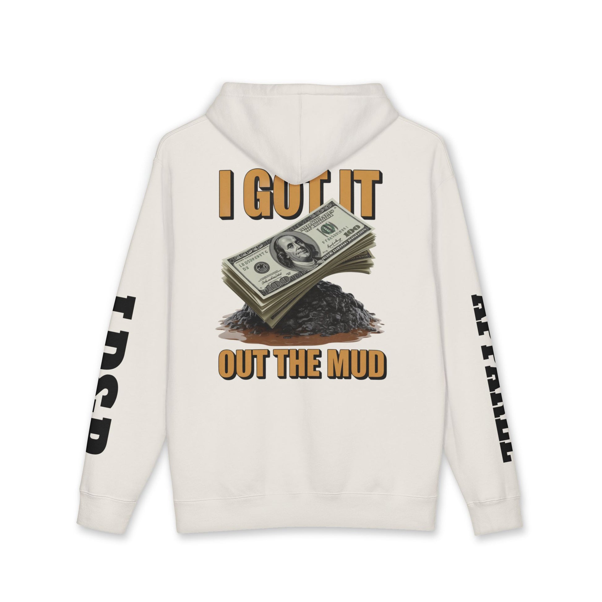 I Got It Out The Mud Hoodie — Money Stack Graphic Hoodie