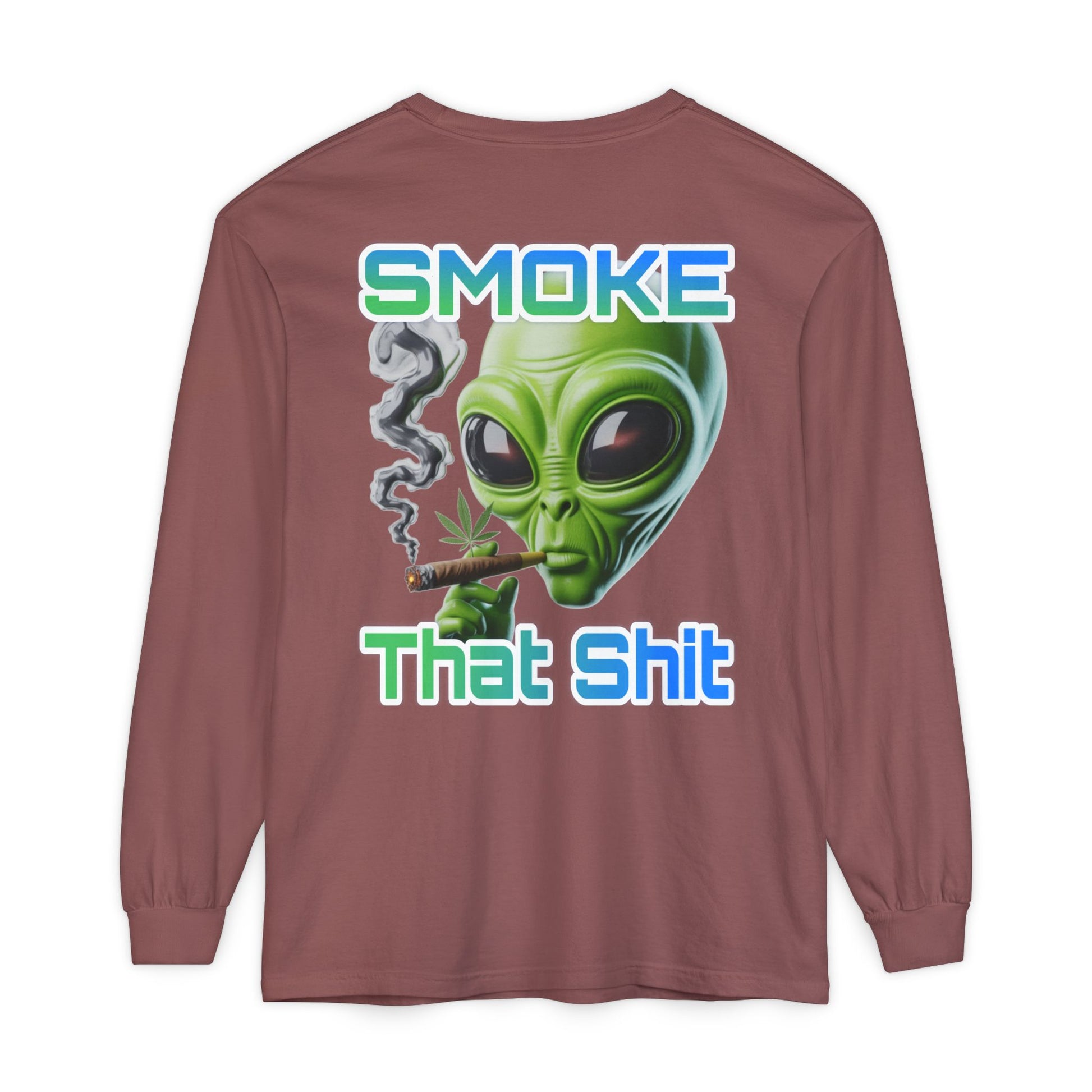 Smoke that Unisex Long Sleeve T-Shirt