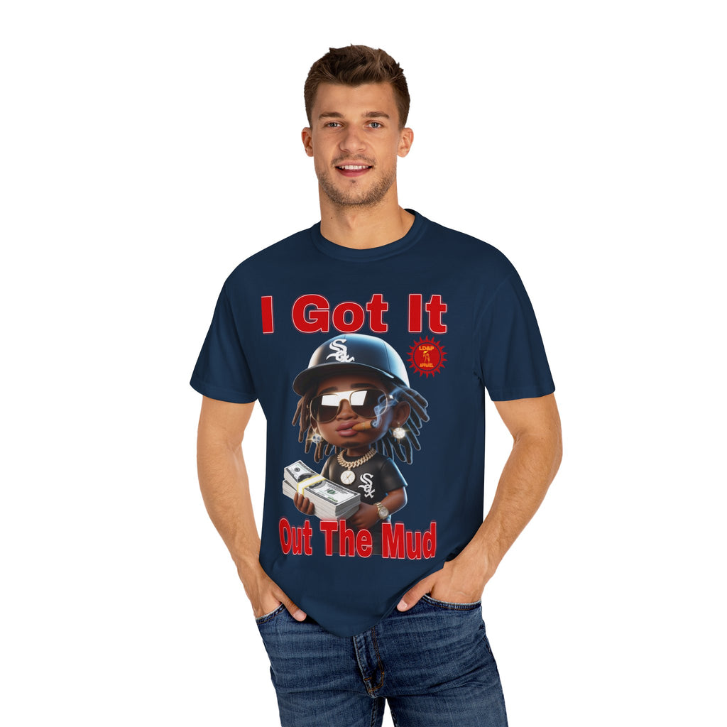 T-Shirt Out The Mud Hustler - Unisex Garment-Dyed