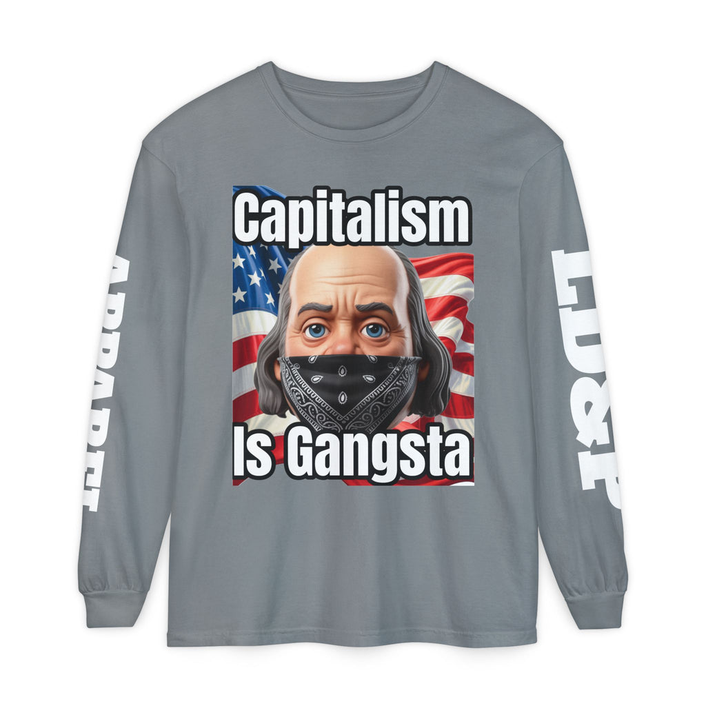 Capitalism is Gangsta Long Sleeve T-Shirt