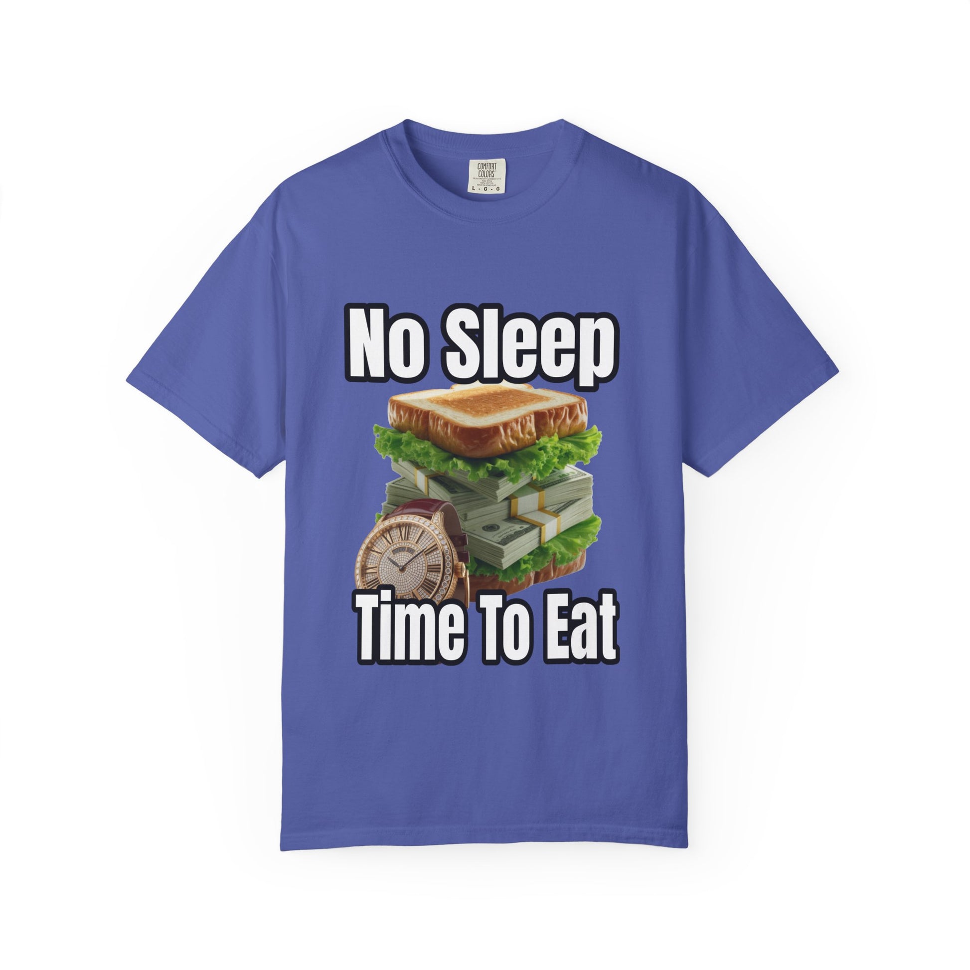 Garment-Dyed T-shirt - No Sleep, Time to Eat