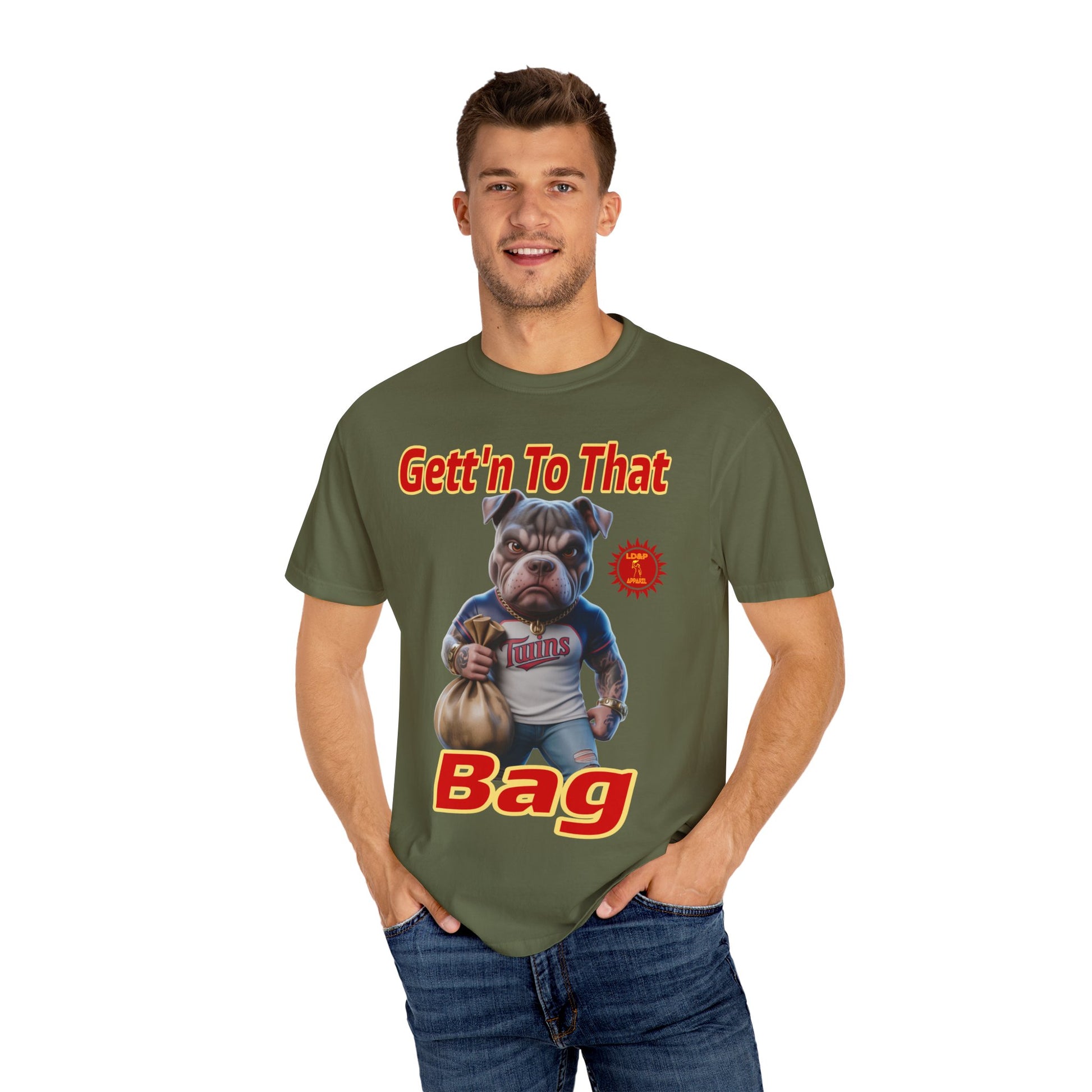 Garment-Dyed T-shirt - Gett'n To The Bag Design