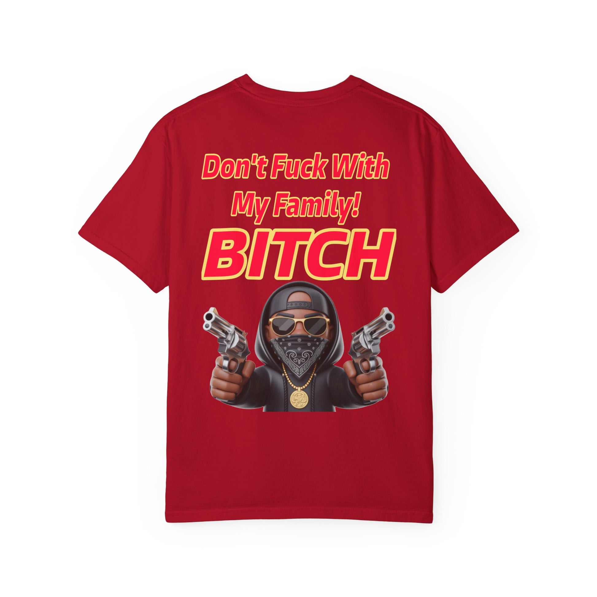 Unisex T-shirt - Don't Fuck with My Family Design
