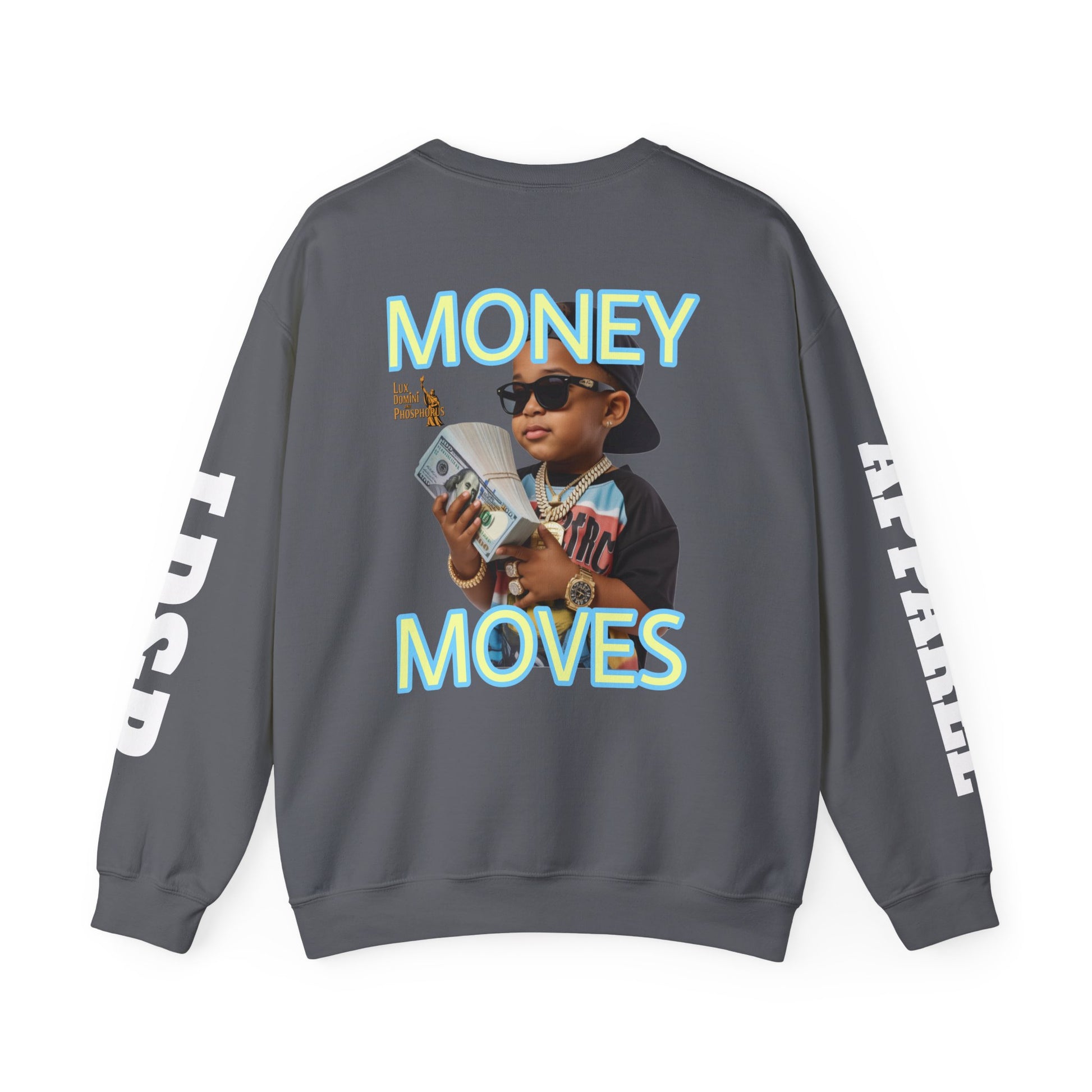 Money Moves Unisex Sweatshirt - LD&P APPAREL