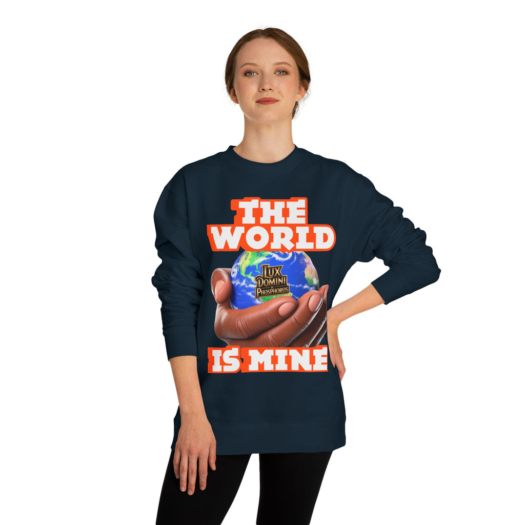 The World Is Mine Crewneck Sweatshirt