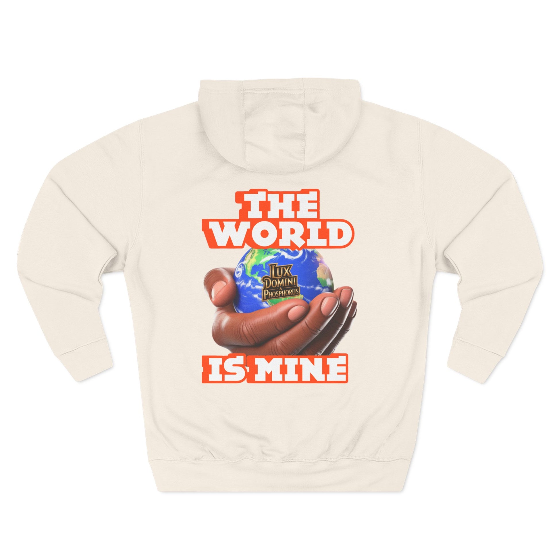 Hoodie - Lux Domini and Phosphorus The World Is Mine Design