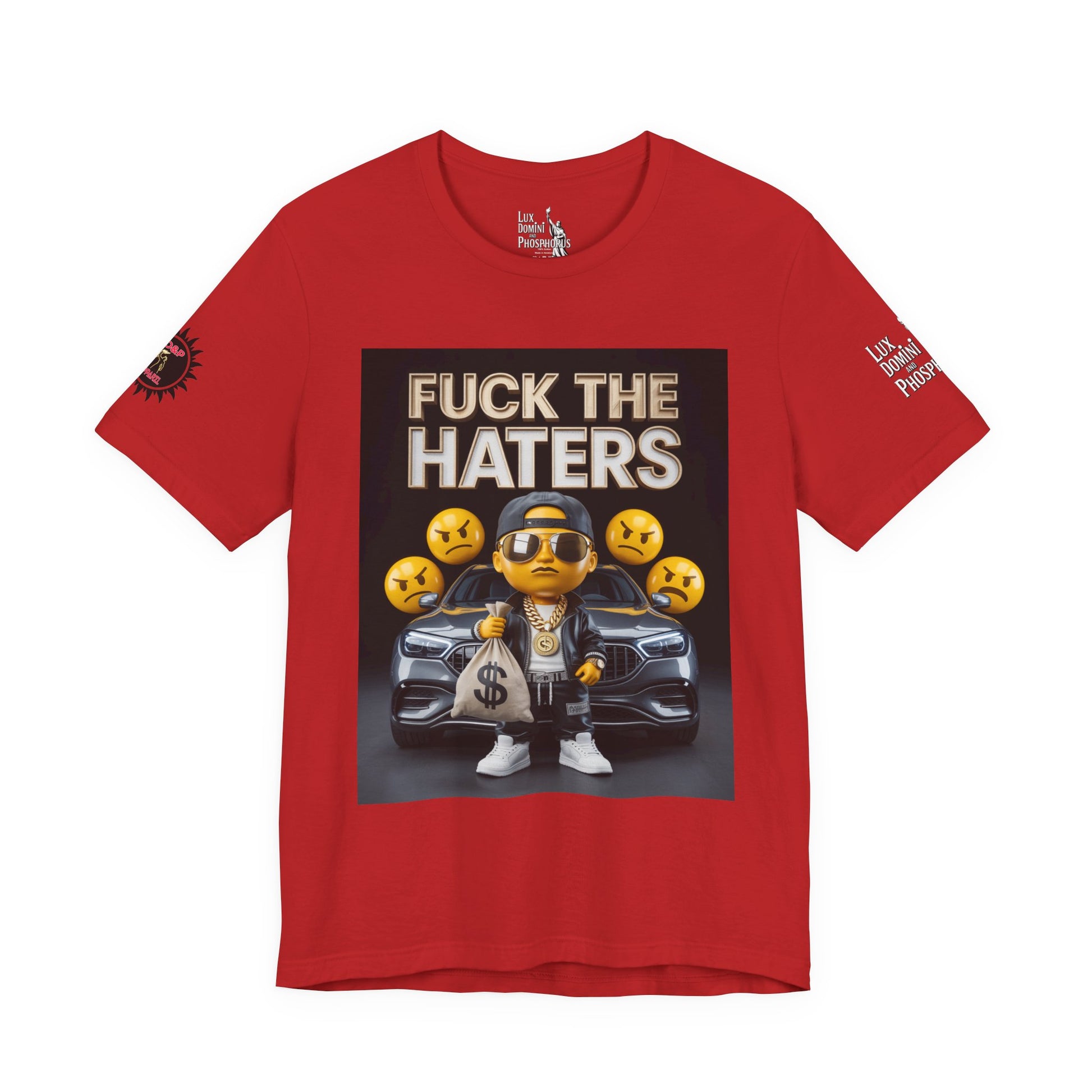 Fuck the Haters Unisex Tee - Bold Graphic Motivational Shirt