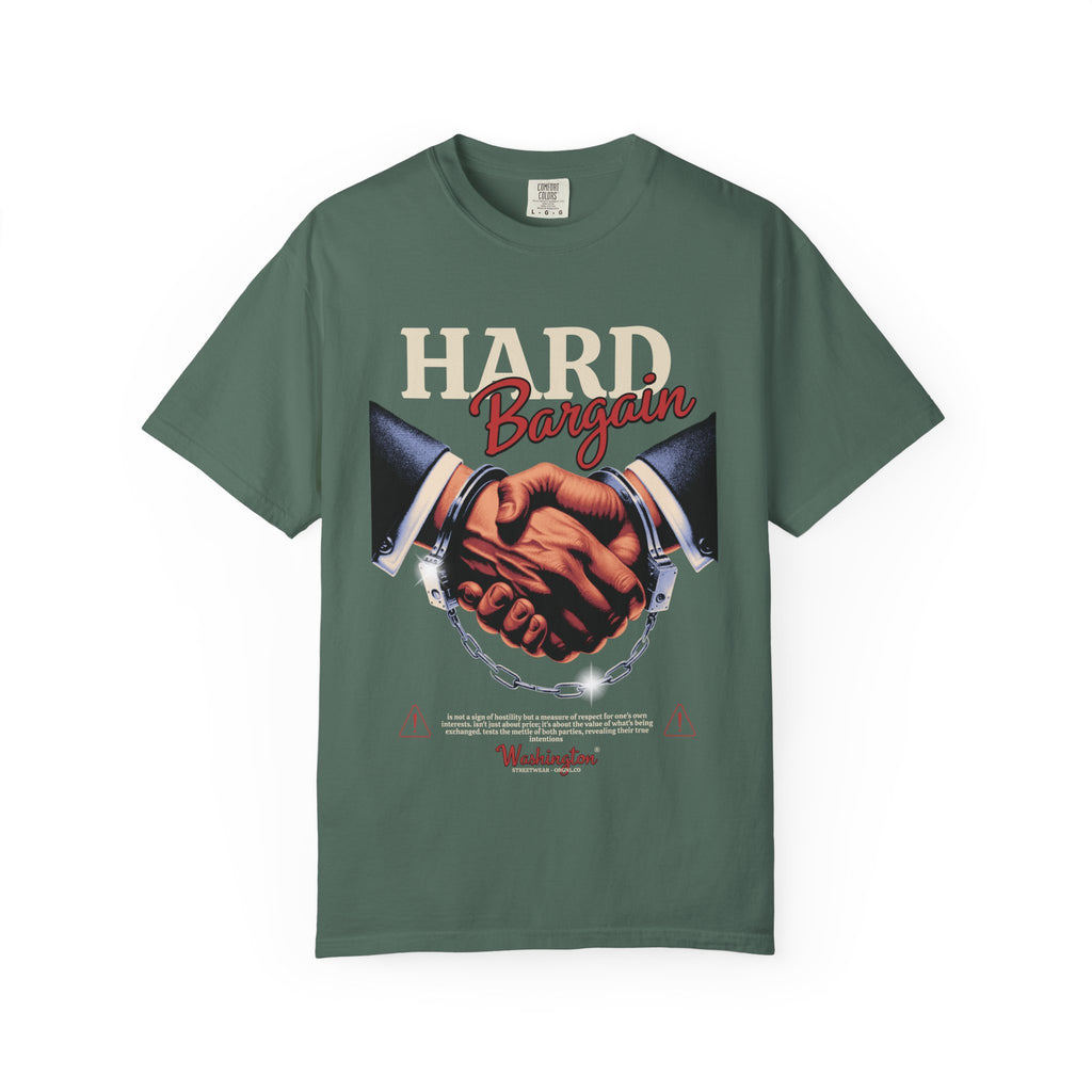 Garment-Dyed T-shirt Hard Bargain Graphic Tee
