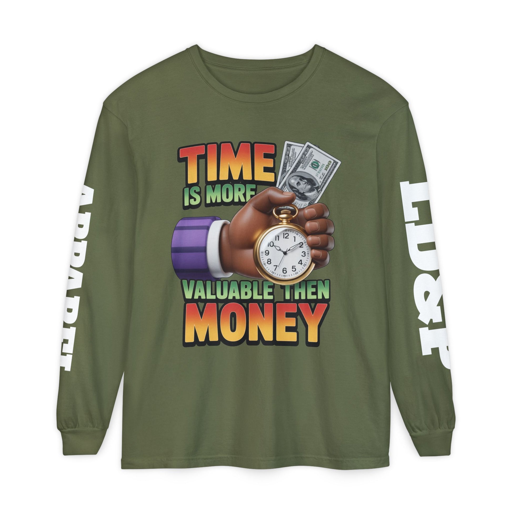 Time is more valuable than money Long Sleeve T-Shirt