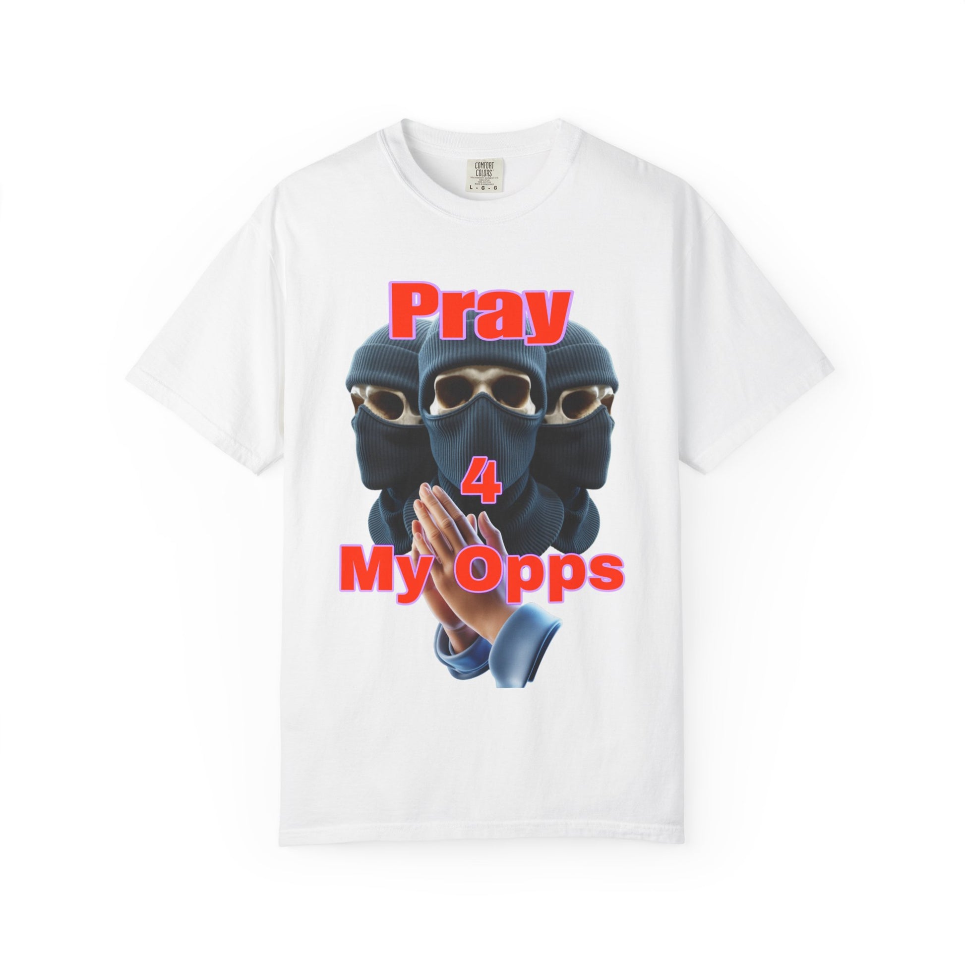 Pray for my opps T-shirt