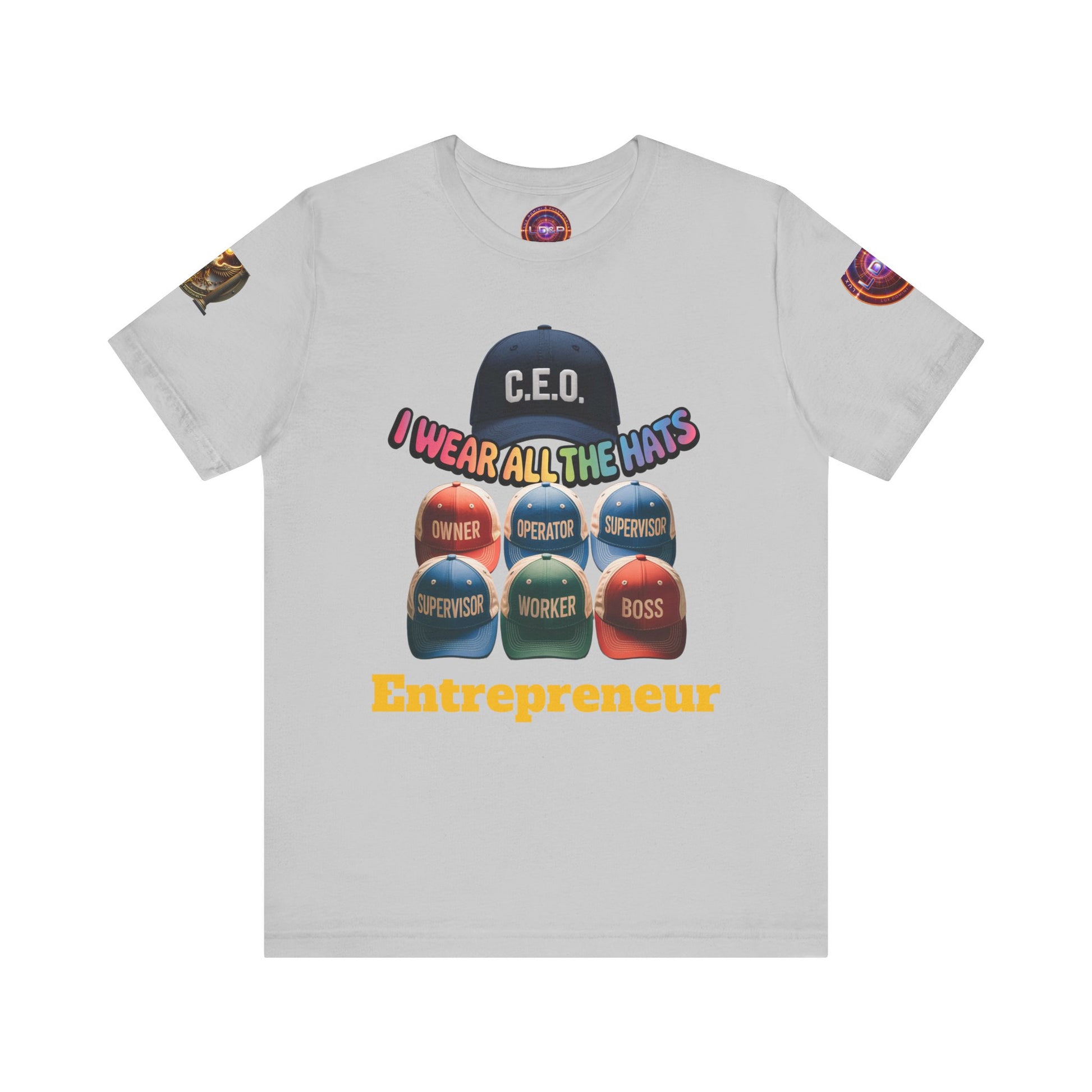 Entrepreneur Hat Unisex Tee - I Wear All The Hats Design