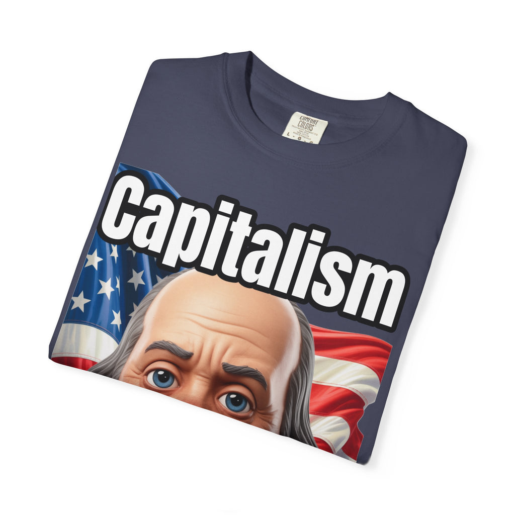Garment-Dyed T-shirt capitalism is Gangsta