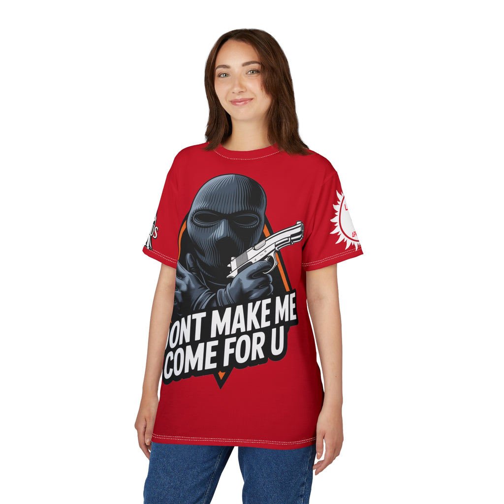 Dont Make Me come for you - Lux Domini and Phosphorus LD&P Apparel Design