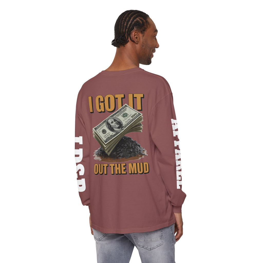 I Got It Out The Mud Long Sleeve T-Shirt LD&P APPAREL DESIGN