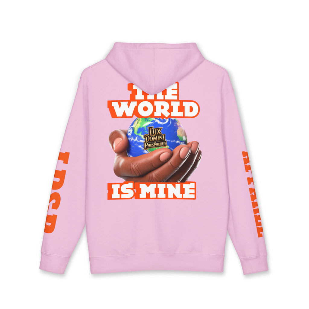 The World Is Mine Unisex Hoodie - LD&P APPAREL Design