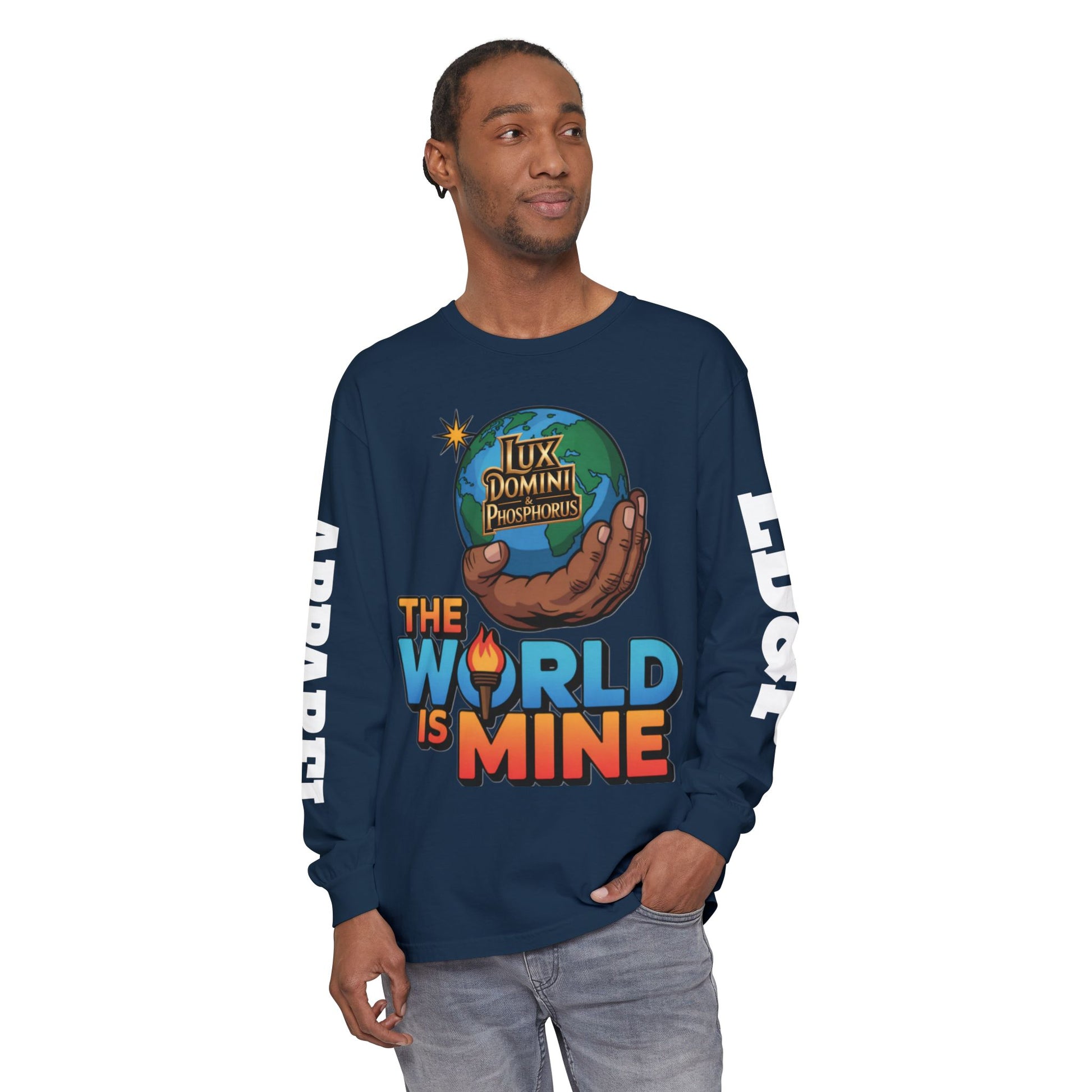The World Is Mine Long Sleeve T-Shirt