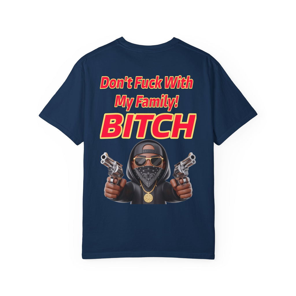 Unisex T-shirt - Don't Fuck with My Family Design