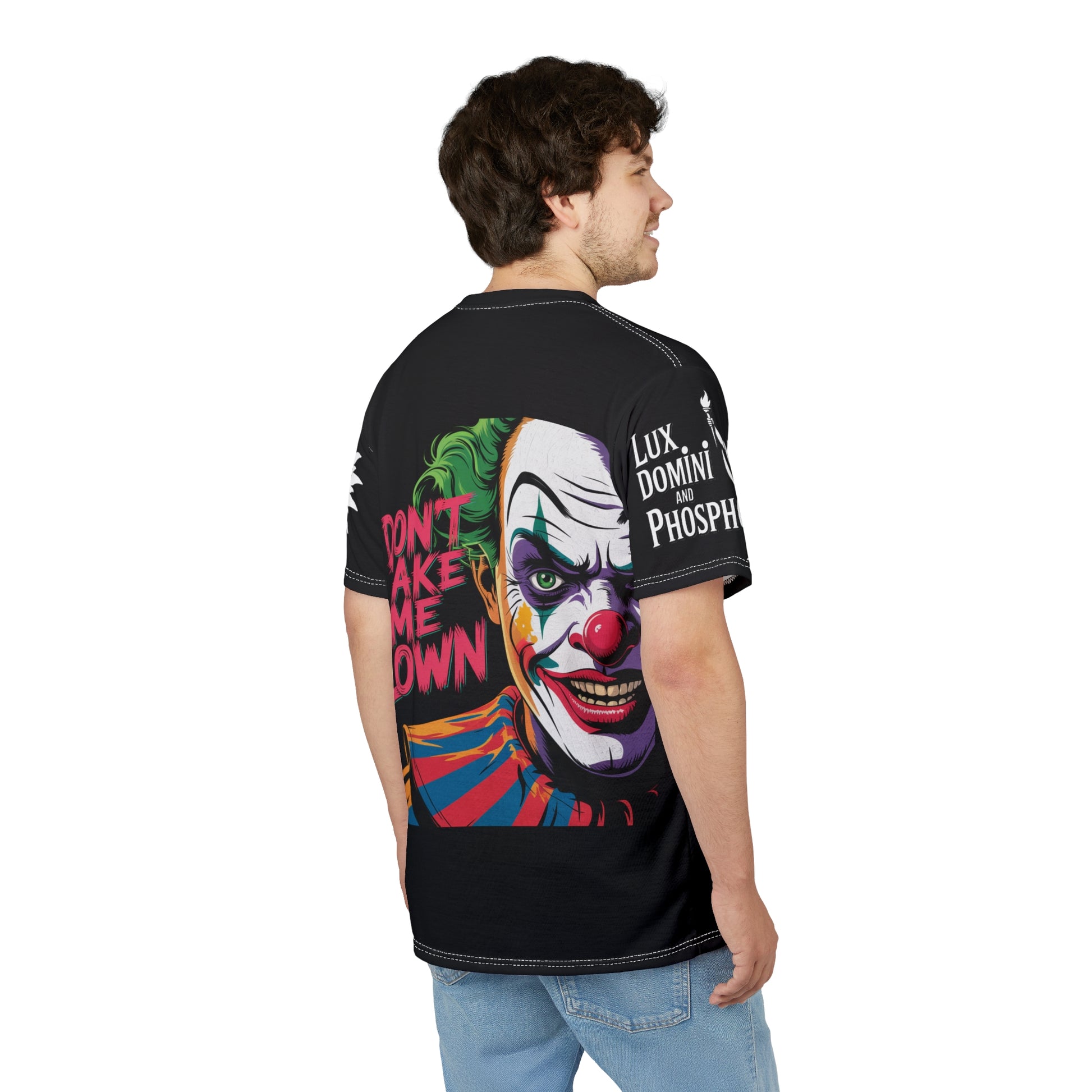 Dont Make Me Clown Unisex Tee - Lux Domini and Phosphorus LD&P Apparel Design