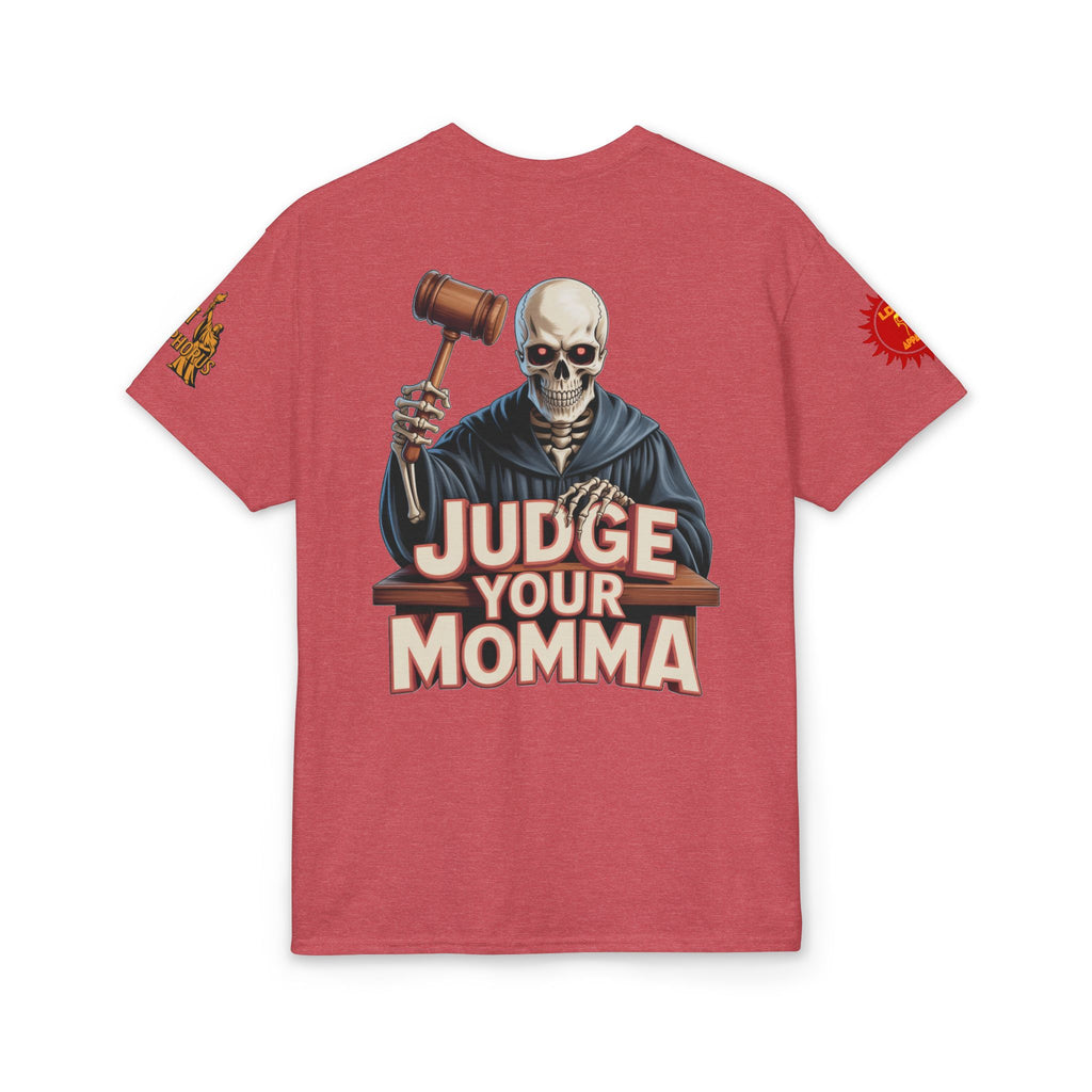 Judge Your Momma T-Shirt LD&P APPAREL DESIGN