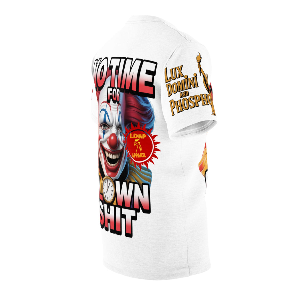 No Time For Clown Unisex Tee - white
