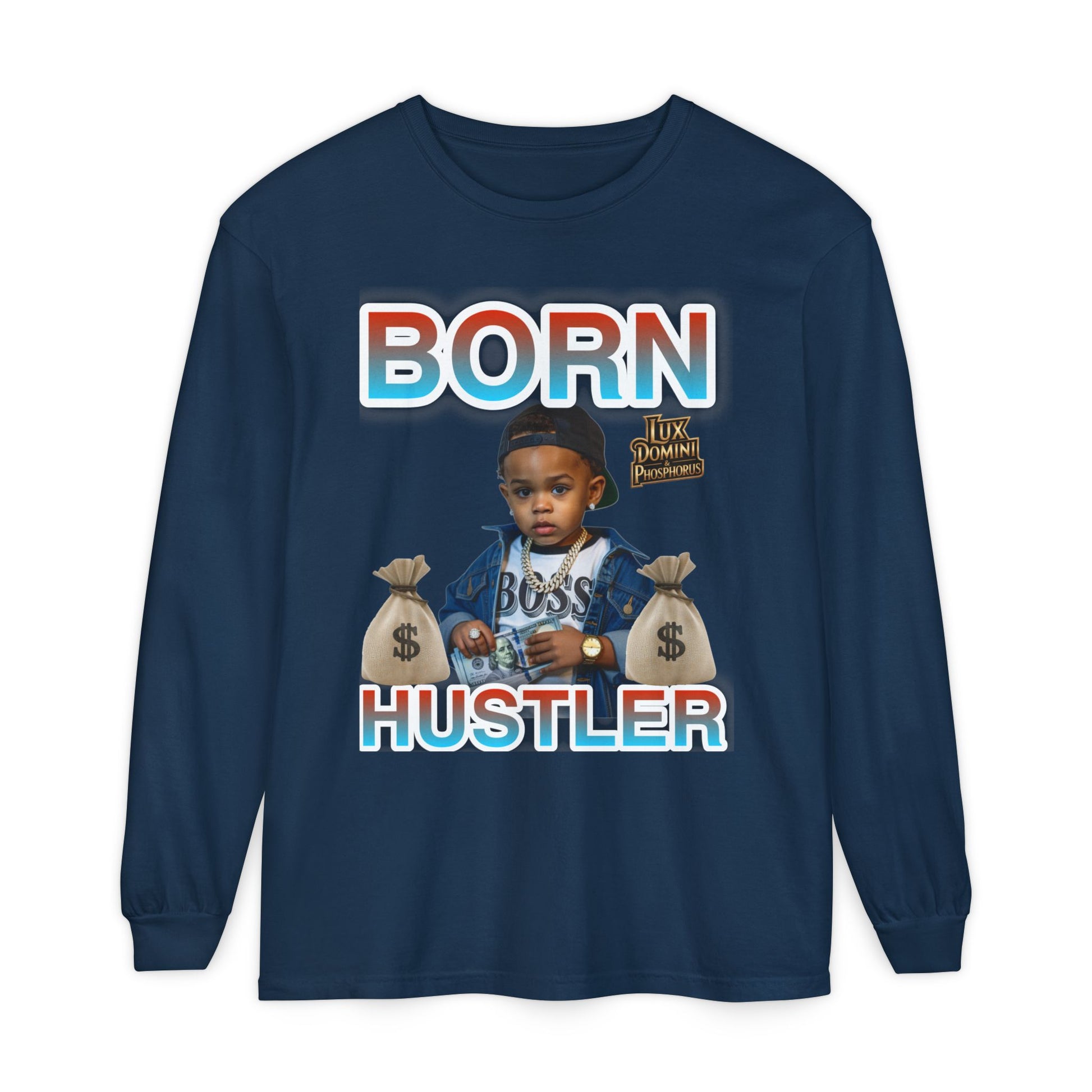 Long Sleeve T-Shirt Born Hustler Apparel