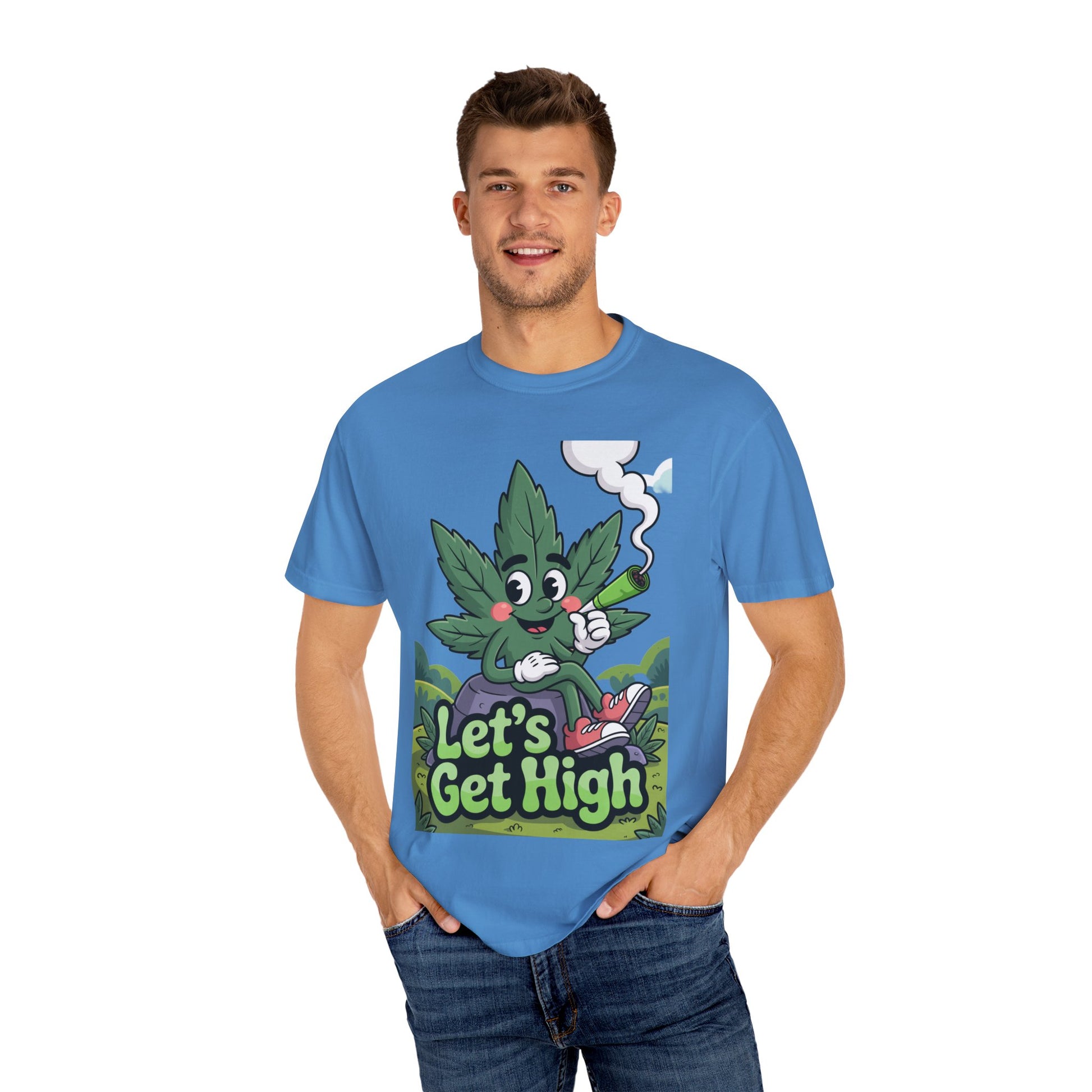 Garment-Dyed T-shirt Let's Get High Unisex Tee