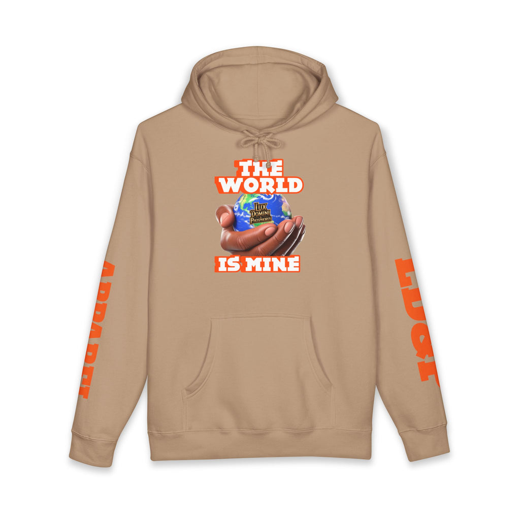 The World Is Mine Unisex Hoodie - LD&P APPAREL Design