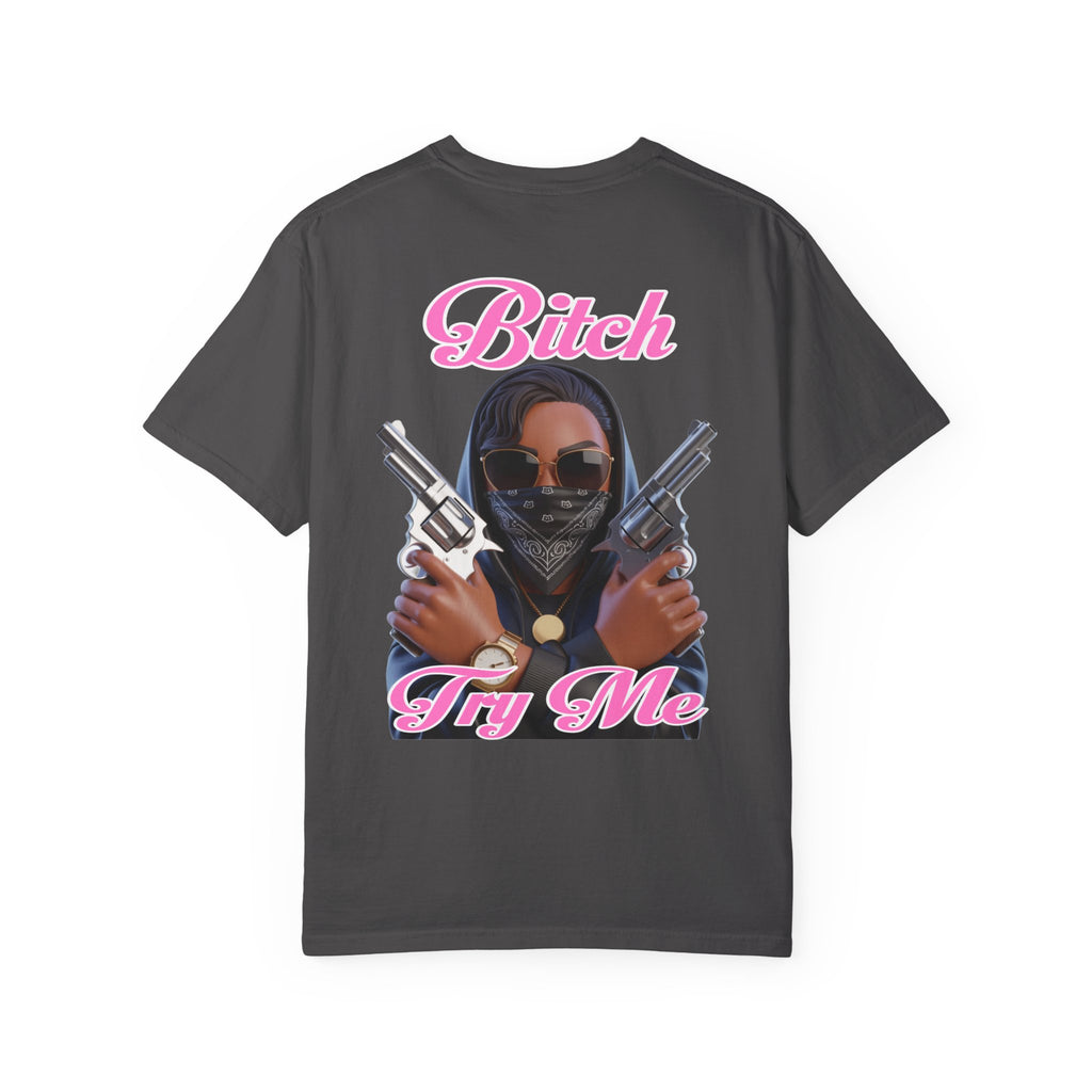 Try Me  T-Shirt