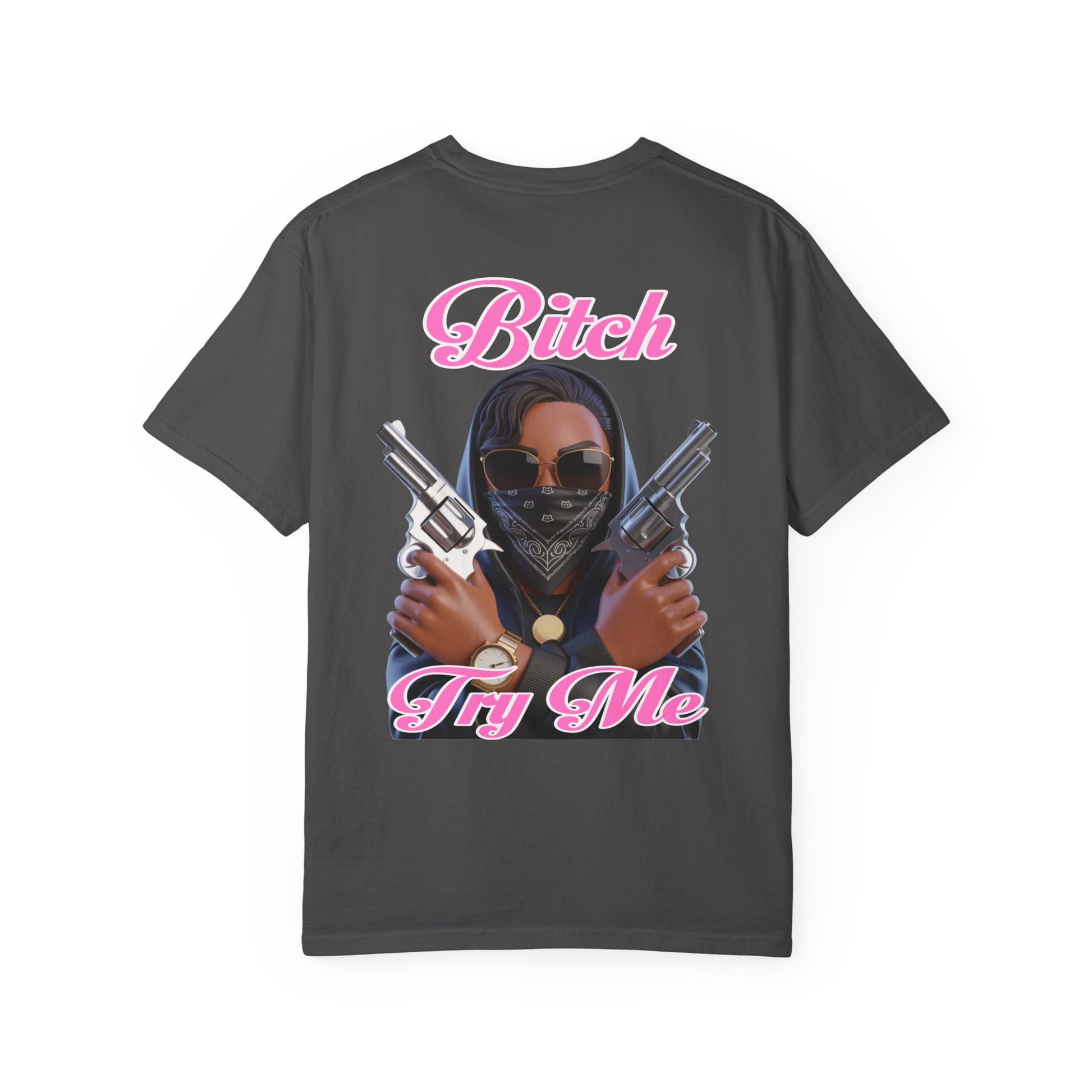 Try Me  T-Shirt