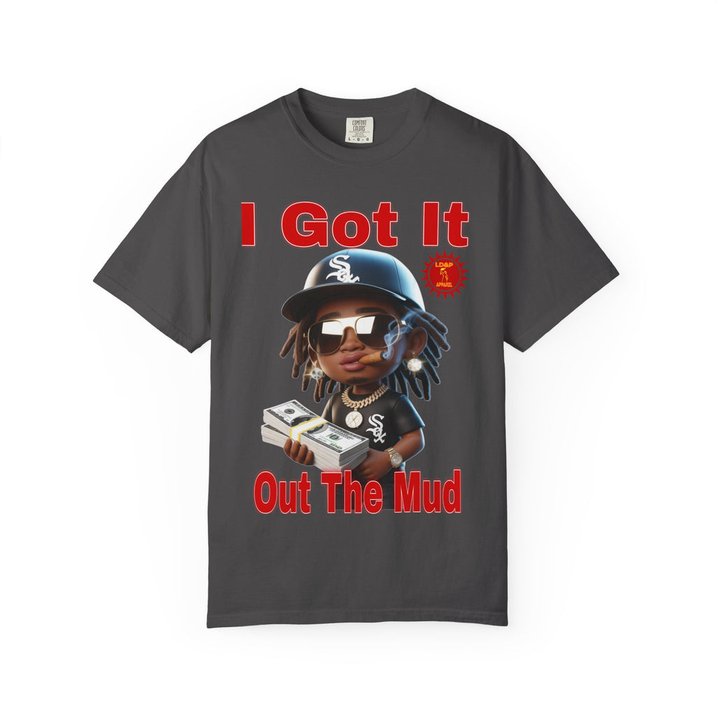 T-Shirt Out The Mud Hustler - Unisex Garment-Dyed
