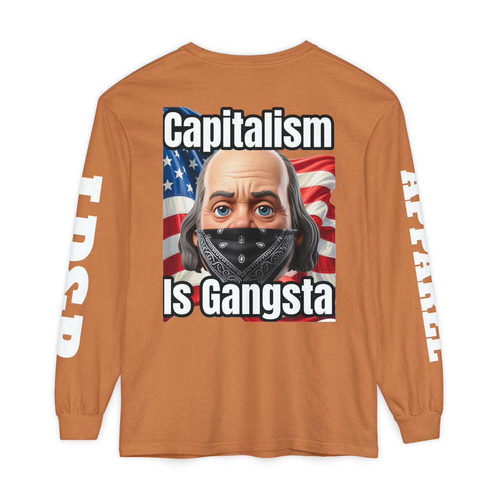 Capitalism is Gangsta Long Sleeve T-Shirt