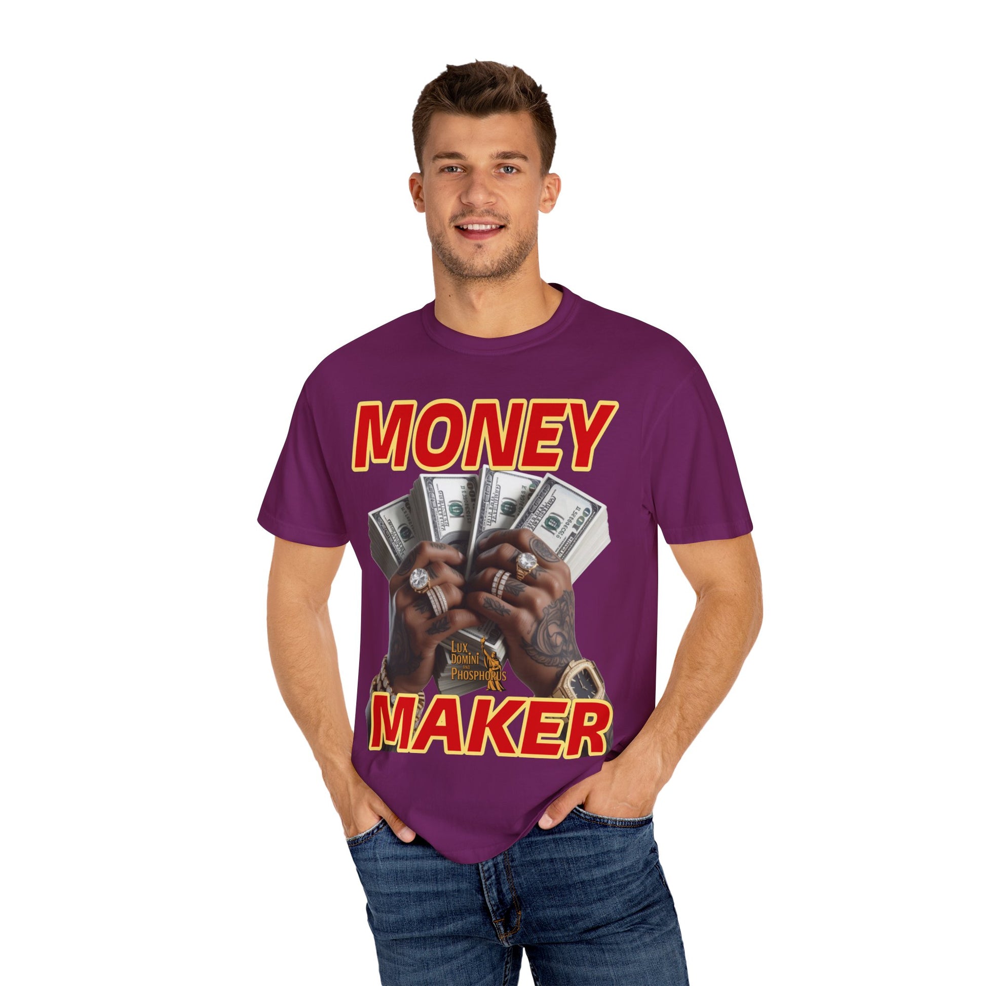 Money Maker T-Shirt - Unisex Garment-Dyed Tee