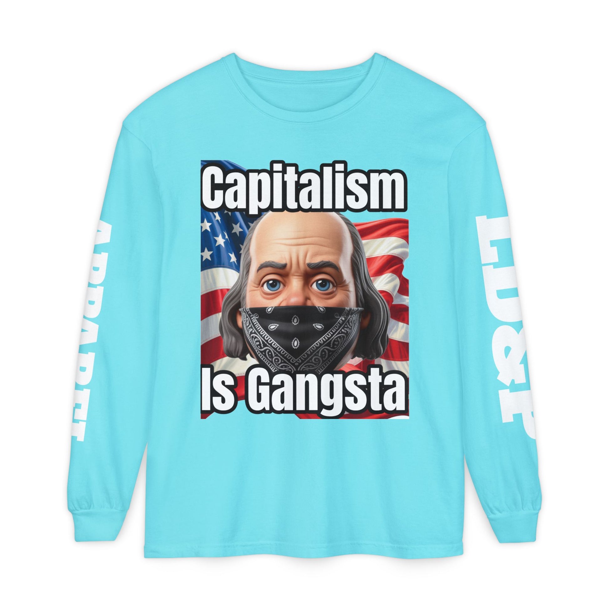 Capitalism is Gangsta Long Sleeve T-Shirt
