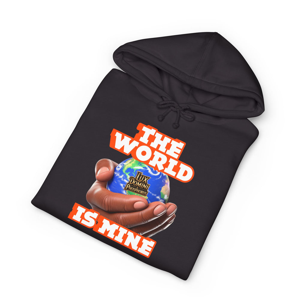 The World Is Mine Unisex Hoodie - LD&P APPAREL Design