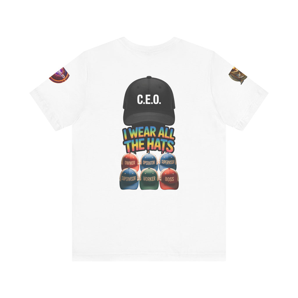 Entrepreneur Hat Unisex Tee - I Wear All The Hats Design