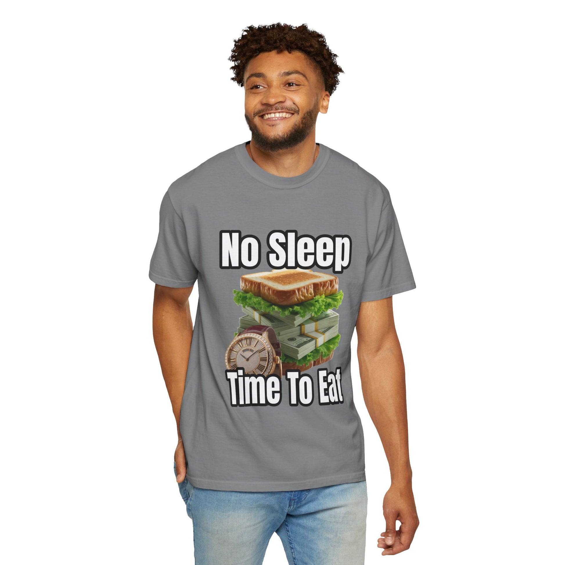 Garment-Dyed T-shirt - No Sleep, Time to Eat