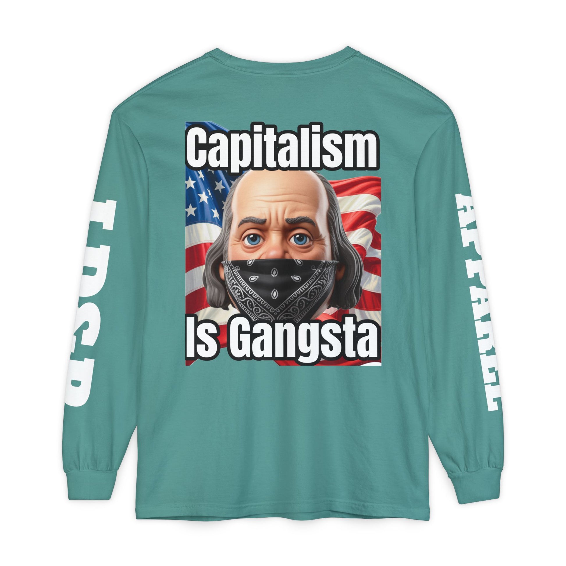 Capitalism is Gangsta Long Sleeve T-Shirt