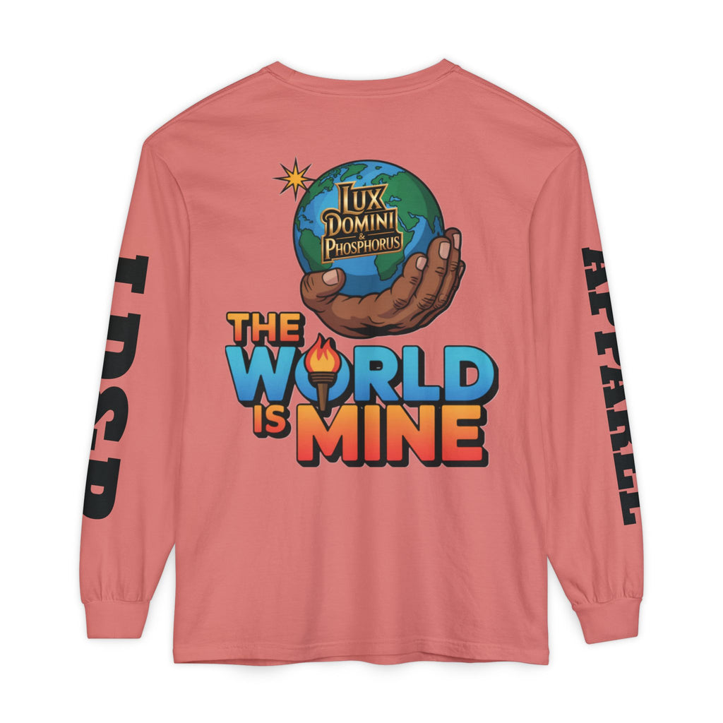 The World Is Mine Long Sleeve T-Shirt